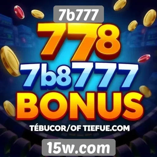 Como funciona o sistema de bônus do 7b777